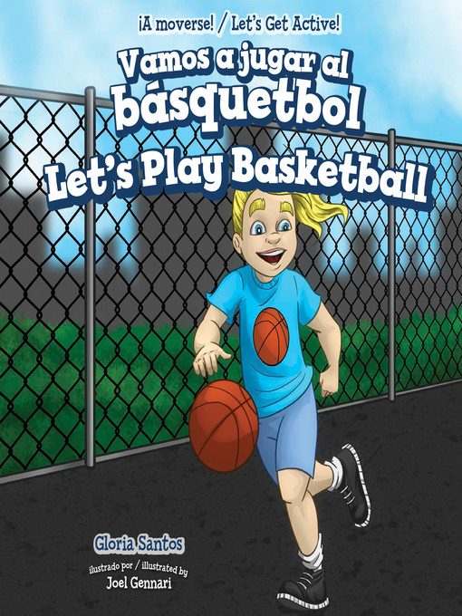 Title details for Vamos a jugar al básquetbol / Let's Play Basketball by Gloria Santos - Available